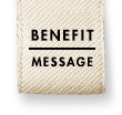 BENEFIT MESSAGE